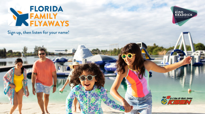 Kidd Kraddick Florida Family Flyaways 
